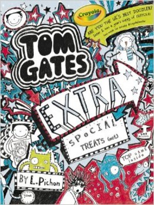 cover image of Tom Gates: Extra special treats (...Not)